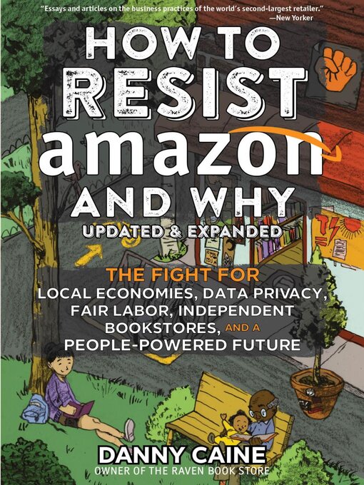 Title details for How to Resist Amazon and Why by Danny Caine - Available